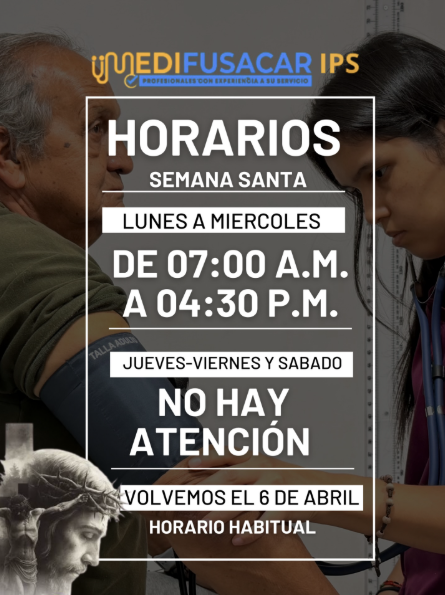 Estos son nuestros horarios de atención para esta Semana Santa en Medifusacar IPS.